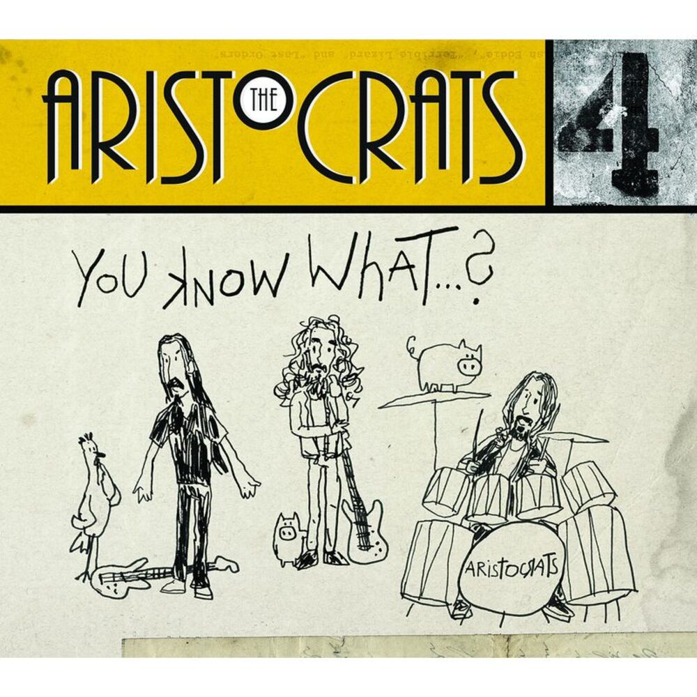 The Aristocrats - You Know What  CD